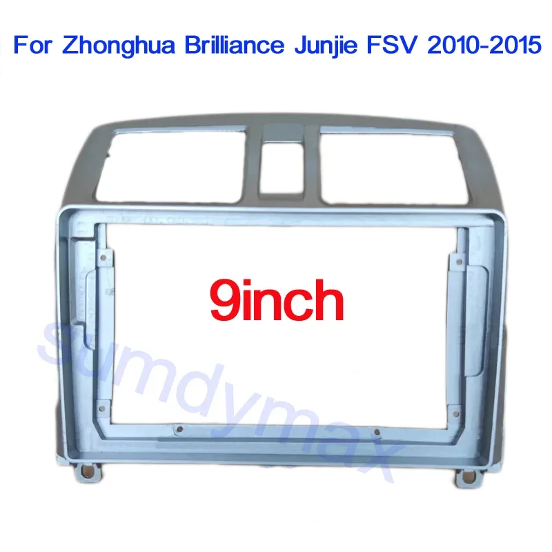 Car Radio Fascia for Zhonghua Brilliance Junjie FSV 2010-2015 9 inch Stereo Panel Dashboard Kit Frame