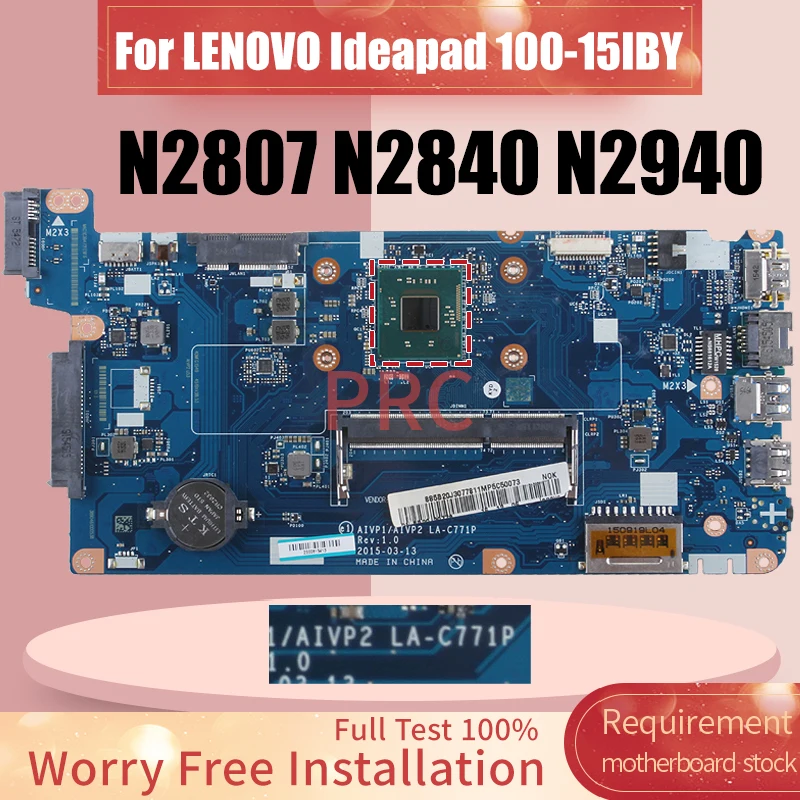 

LA-C771P For LENOVO Ideapad 100-15IBY Laptop Motherboard N2807 N2840 N2940 5B20J3080811 5B20J30760 Notebook Mainboard