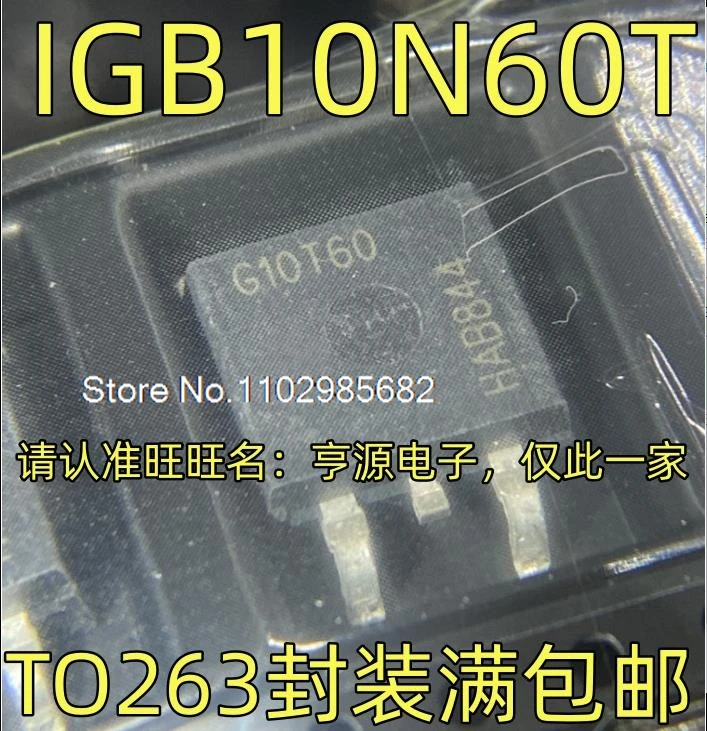 

5 шт./лот IGB10N60T G10T60 TO263 MOS оригинальный запас на складе инвентарь в настоящее время на складе