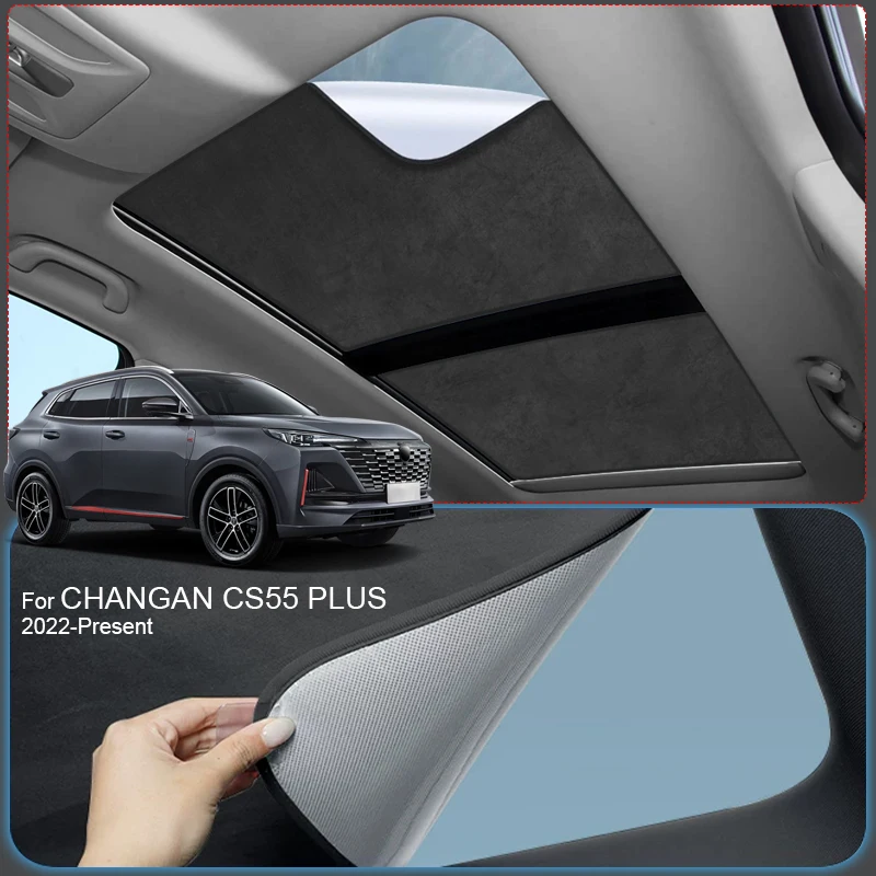 

For CHANGAN CS55 PLUS 2022-2026 Car Suede Fabric Anti-uv Electrostatic Adsorption Sunroof Sunshade Auto Heat Insulation Skylight