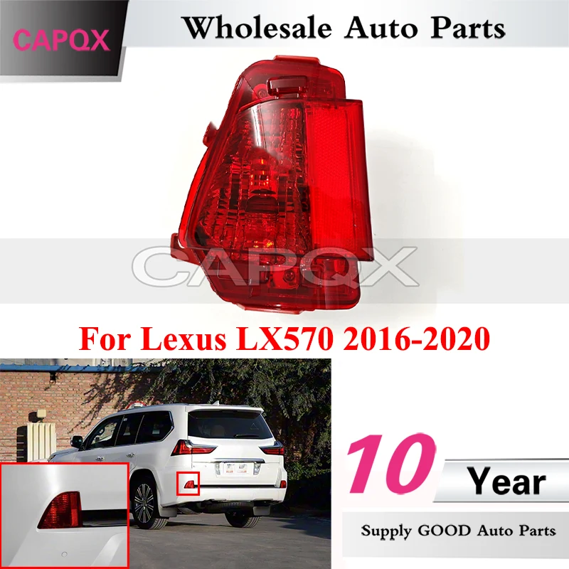

CAPQX фонарь заднего бампера для Lexus LX570 2016-2020, фонарь заднего хода, задний противотуманный фонарь, стоп-сигнал, сигнальная лампа