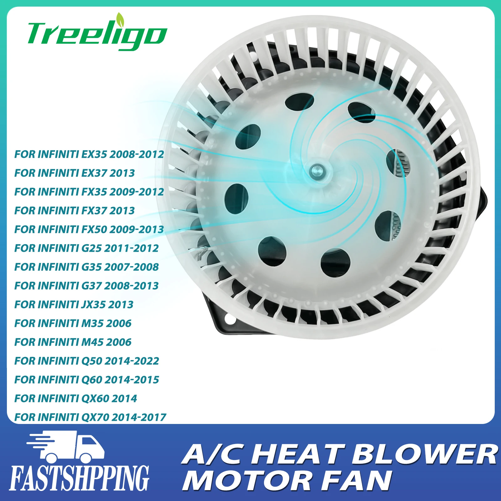 Treeligo Air Conditioner AC Blower Motor Fan For INFINITI EX35 EX37 FX35 FX37 FX50 G25 G35 G37 JX35 M35 M45 Q50 Q60 QX60 QX70