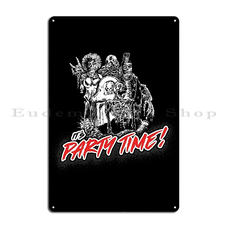 It S Party Time Return Of The Living Dead Light Metal Sign Poster Garage Plaques Design Kitchen Party Tin Sign Poster