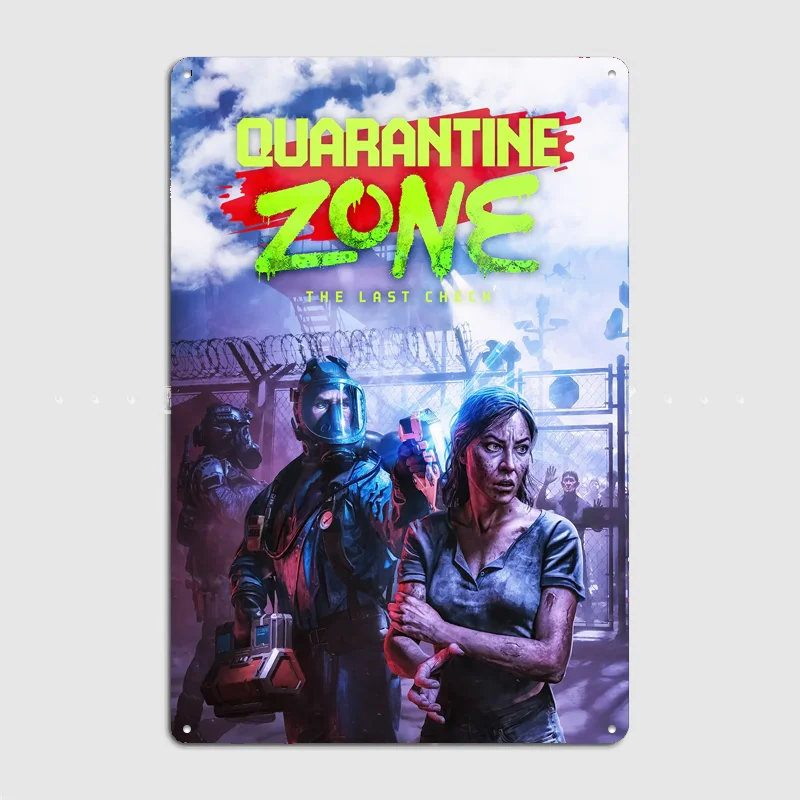 Quarantine Zone: The Last Check Poster Metal Sign Room Decor Wall Custom Bedroom Indoor Home Wall Decor Posters Room Decoration