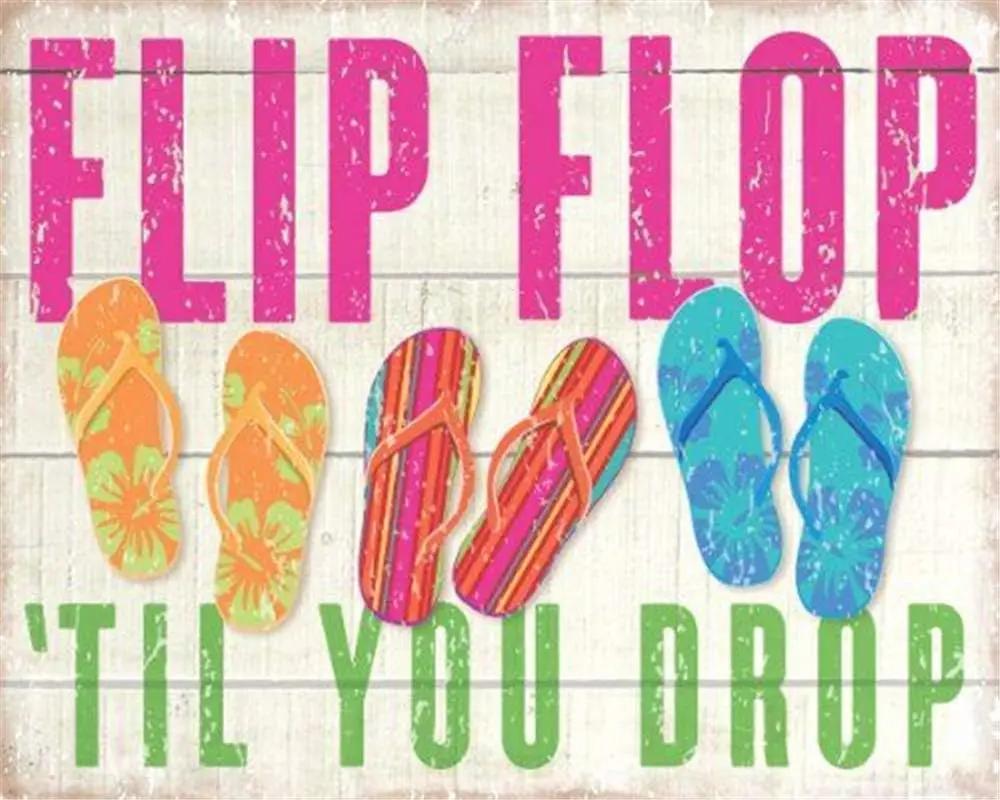 Vintge Flip Flop Till You Drop Metal Tin Sign   Retro Home Bar Pub Kitchen Outdoor Shop Wall Decor New