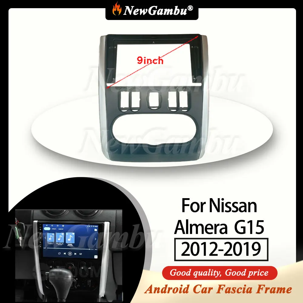 

Новая 9-дюймовая радиоприемная панель Gambu, подходящая для Nissan Almera G15 2012-2019, рамка без кабеля, установка объемной панели