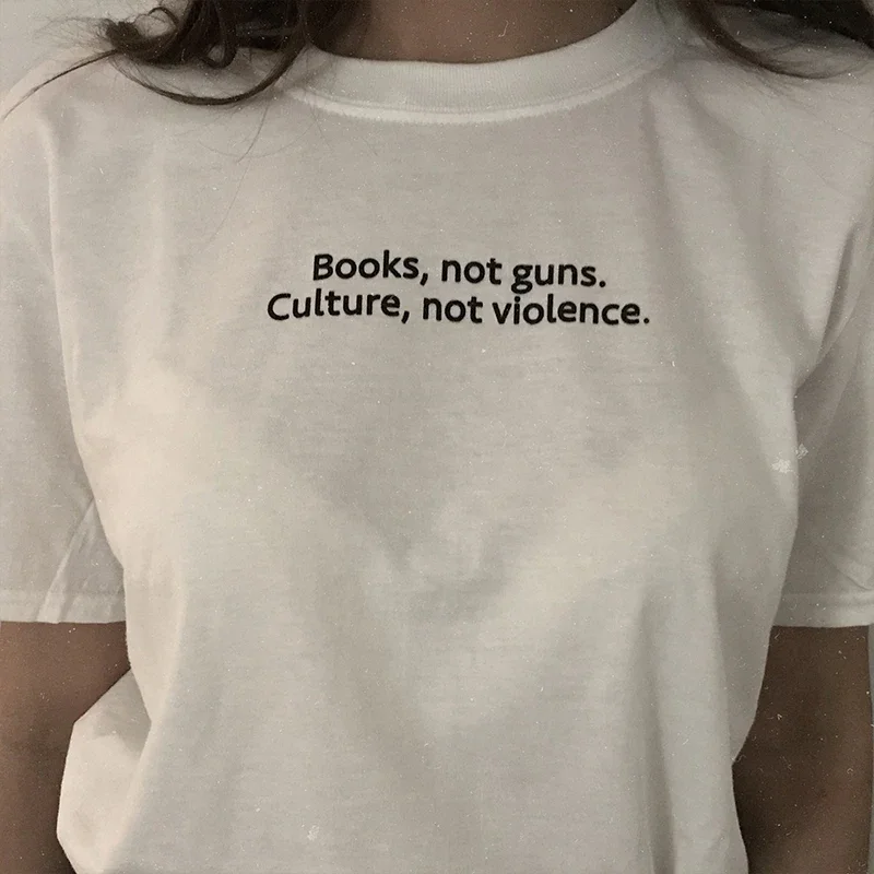 Books Not Guns Culture Not Villence Women T Shirts Cotton Graphic Tee Harajuku Gothic Clothes Streetwear T-shirts Dropshipping