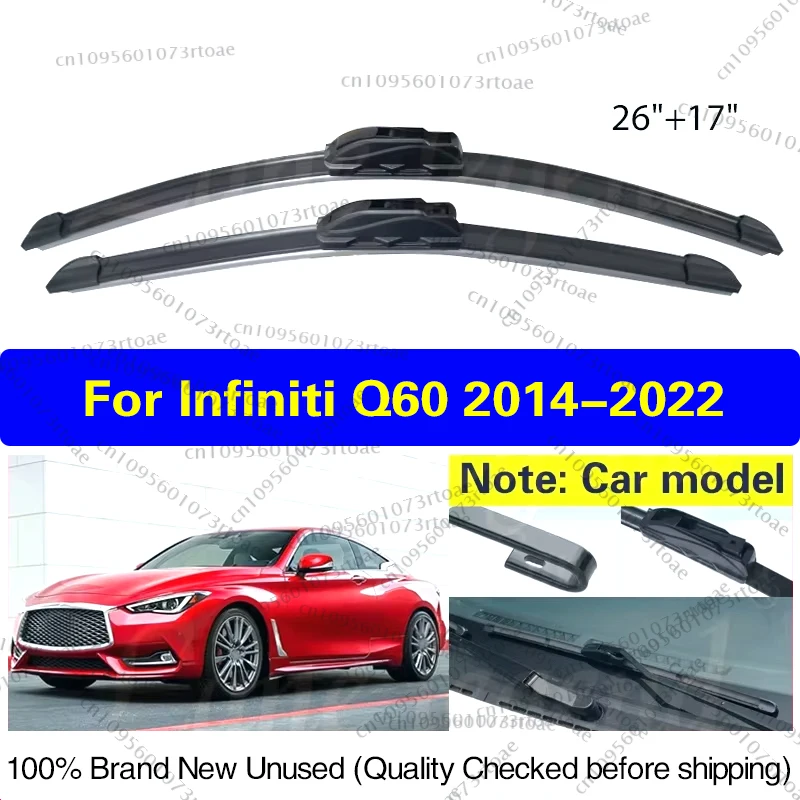 

Car Wiper Blade For Infiniti Q60 2014 - 2022 Windshield Rubber Front Window Wiper 26"+17" LHD Auto Accessories U Type J Hooks