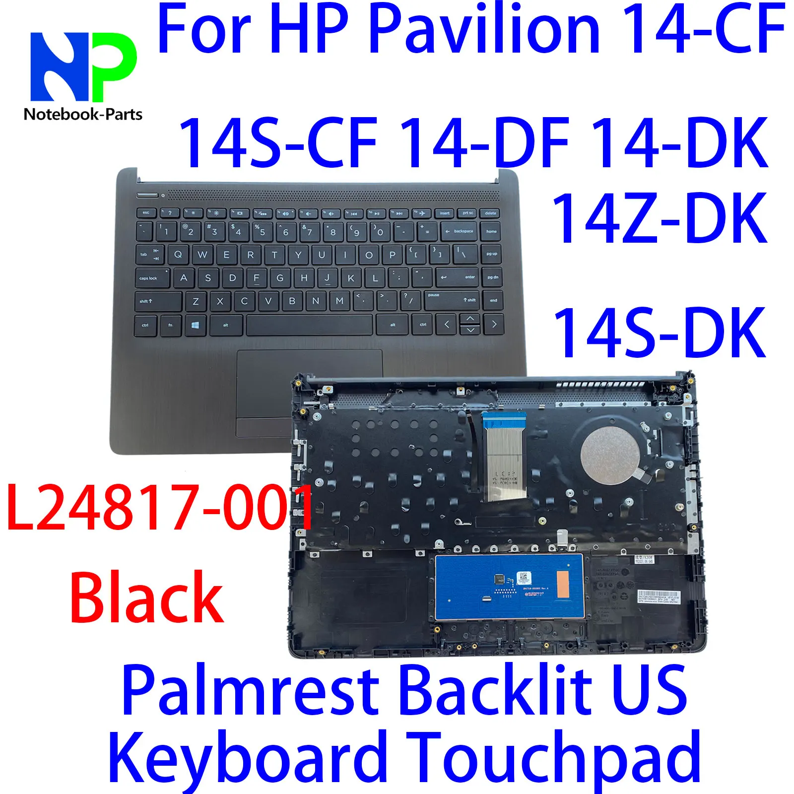 

Оригинальная новая верхняя крышка для HP Pavilion 14-CF 14S-CF 14-DF 14-DK 14 "подставка для рук с подсветкой, клавиатура США, тачпад, черный L24817-001