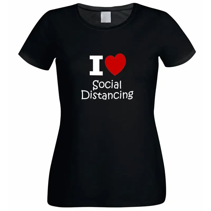 I Love Social Distancing Ladies Black T Shirt Xtsn205