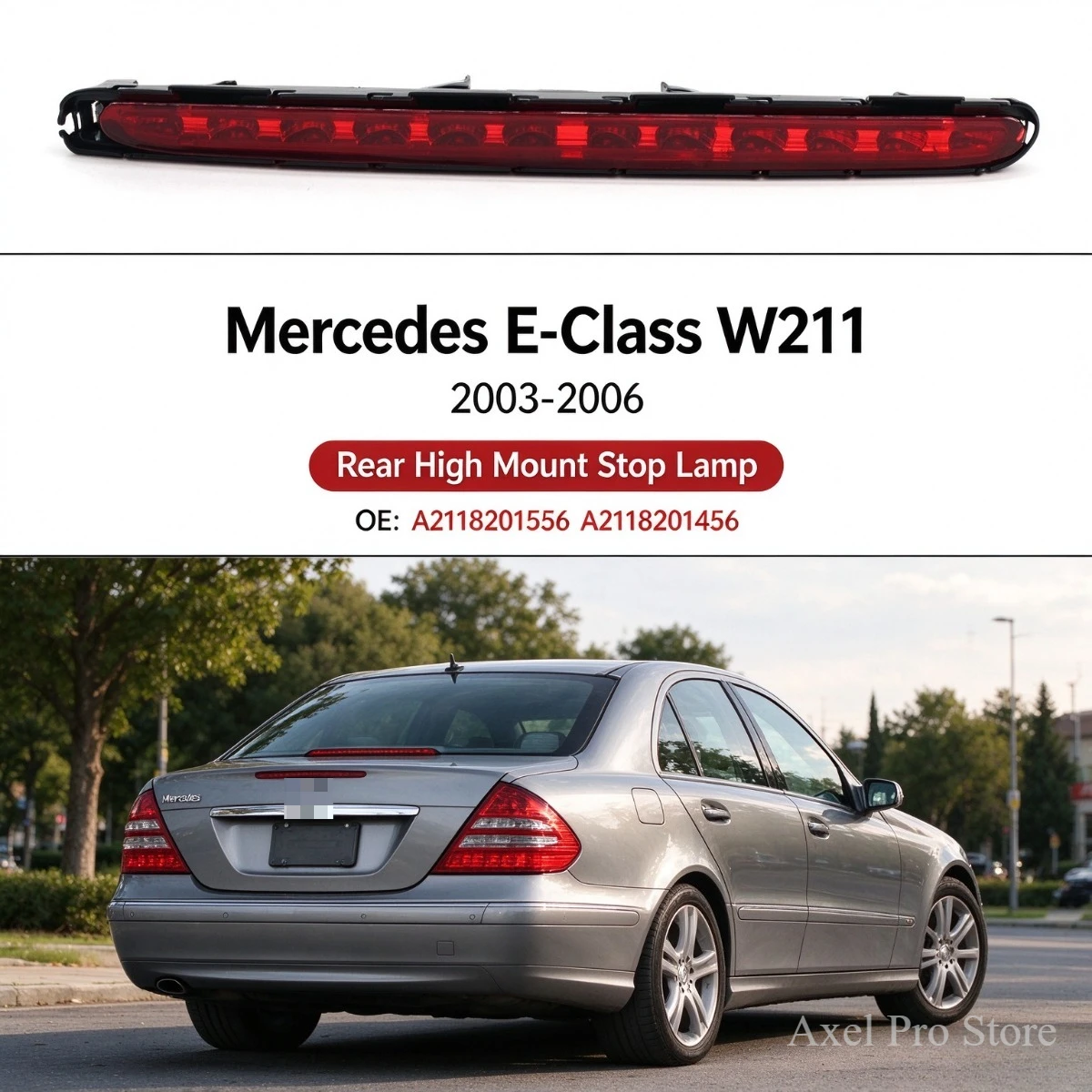 LED Third Brake Light for Mercedes E-Class W211 2003-2006 Rear High Mount Stop Lamp A2118201556 A2118201456