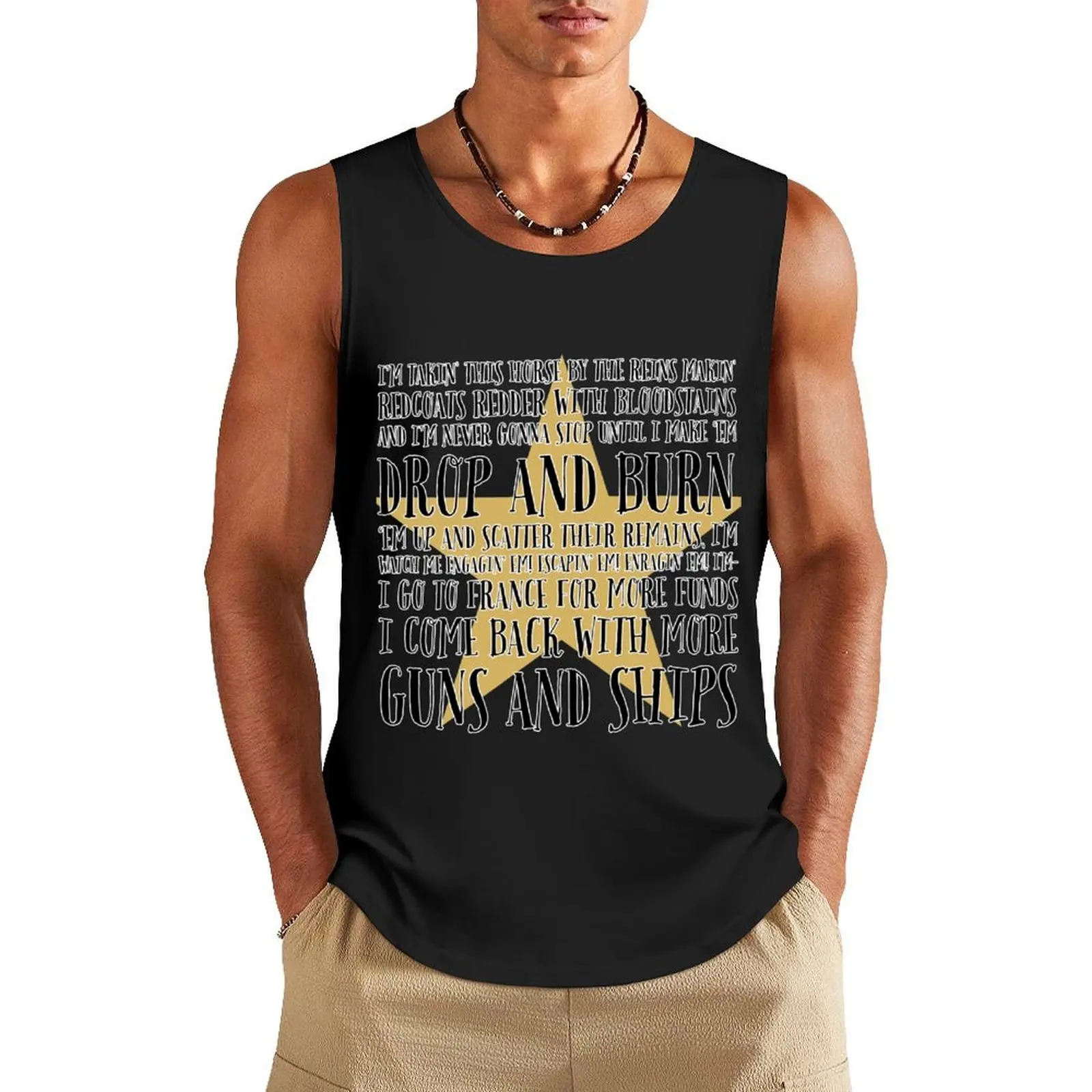 

GUNS AND SHIPS, Alexander Hamilton Lyrics Tank Top cotton t-shirts man mens gym clothes basketball