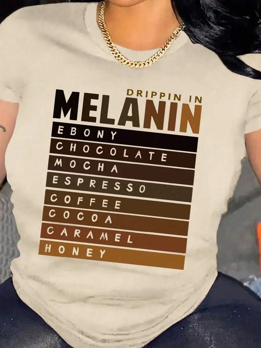 

Drippin In Melanin Letter Print Womens Loose Fit Casual T-Shirt