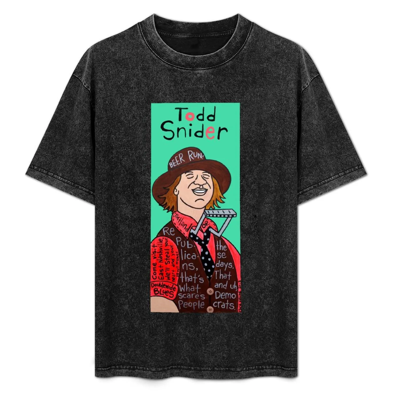 

Todd Snider Pop Folk Art T-Shirt street wear quick-drying Blouse baggy shirts mens graphic t-shirts big and tall