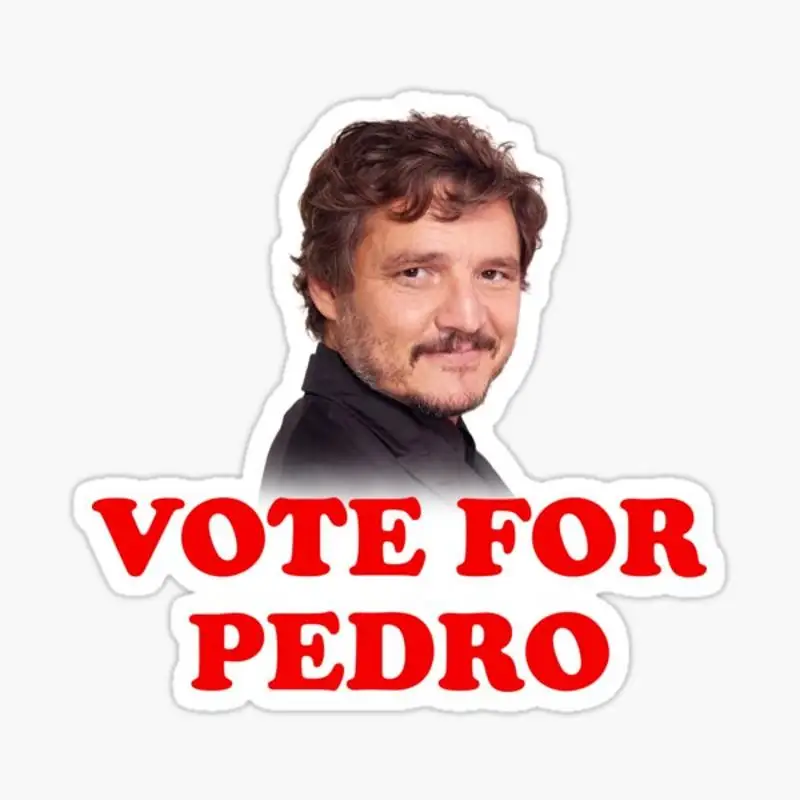 Vote For Pedro Pascal Sticker for Laptop Decor Bedroom Car Cute Cartoon Art Fashionable Public Suitcase