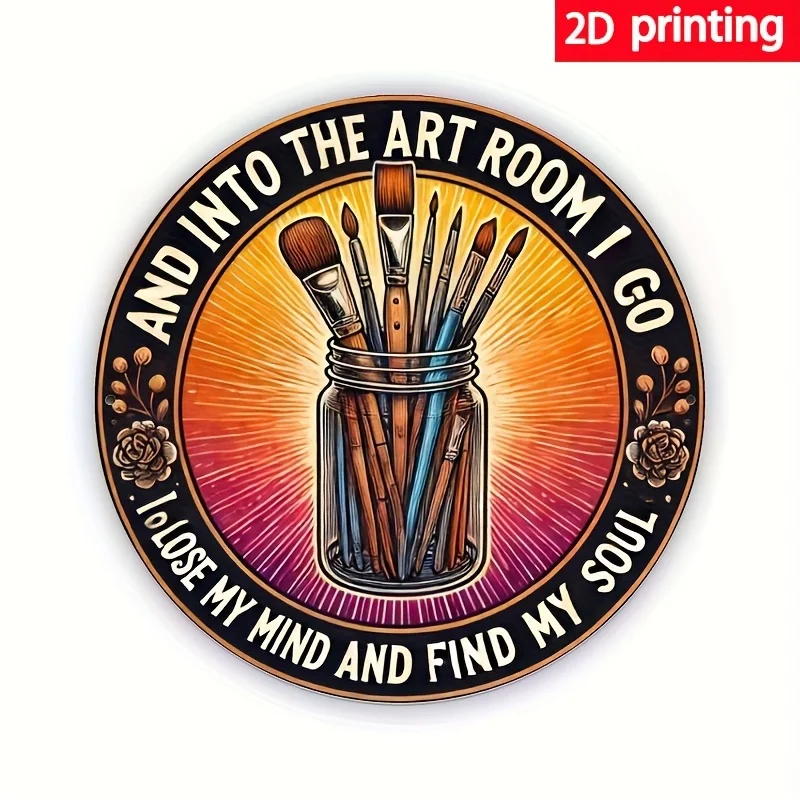 [Eisen-Wanddekoration] Raumdekoration 1 Stück 7,8 Zoll inspirierendes Zitat „Go Into the Art Room“ Rundes Metallschild – Eisen-Wanddekoration für Arti
