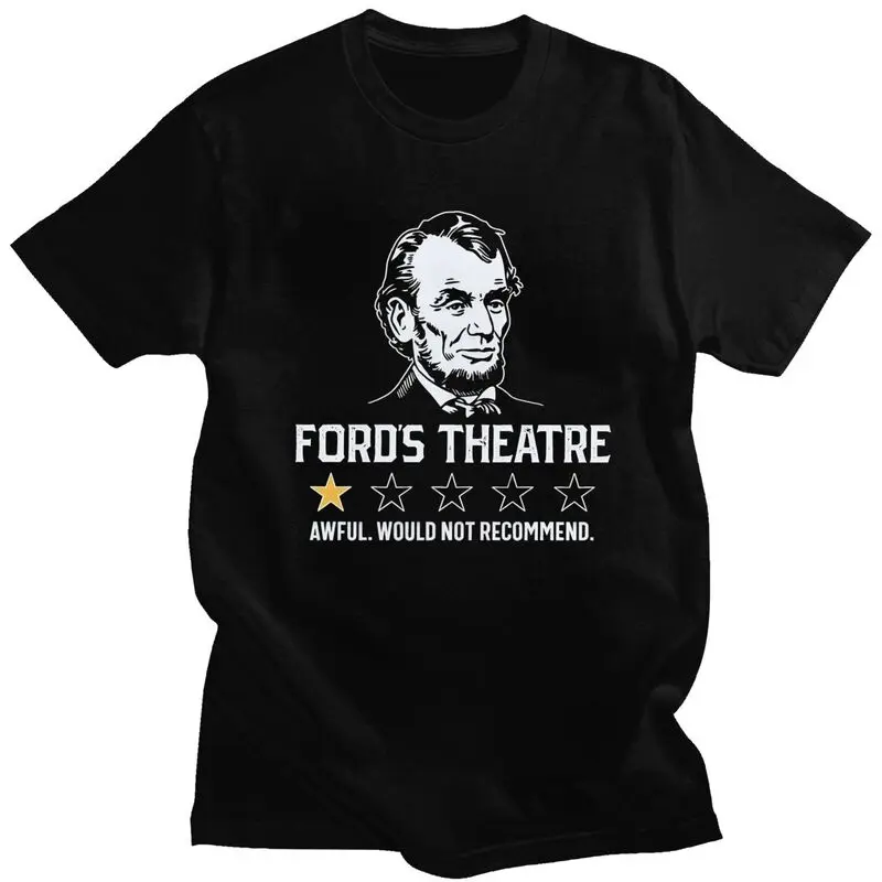Camiseta personalizada divertida de la reseña negativa del teatro de Ford de Abraham Lincoln para hombres, camisetas de manga corta, camiseta 100% de algodón, regalo