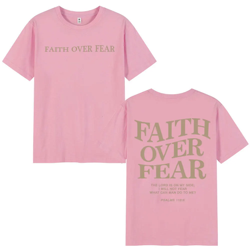 Faith Over Fear Christian Bible Verse T-shirts Men Women Fashion O-Neck Short Sleeve T-shirt Summer Casual 100%cotton T Shirts