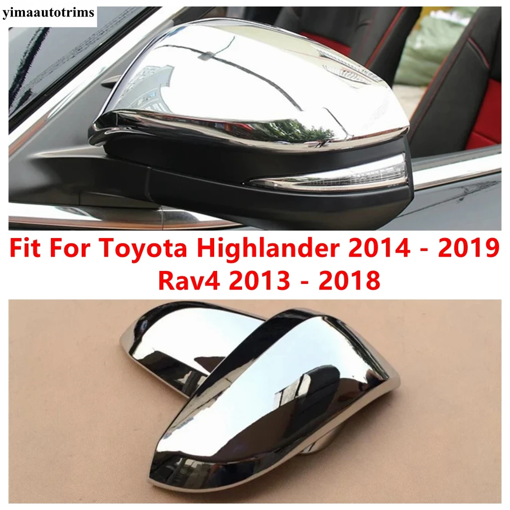 

Rearview Mirror Cap Decoration Cover Trim For Toyota Highlander 2014 - 2019 / Rav4 2013 - 2018 ABS Chrome Exterior Accessories