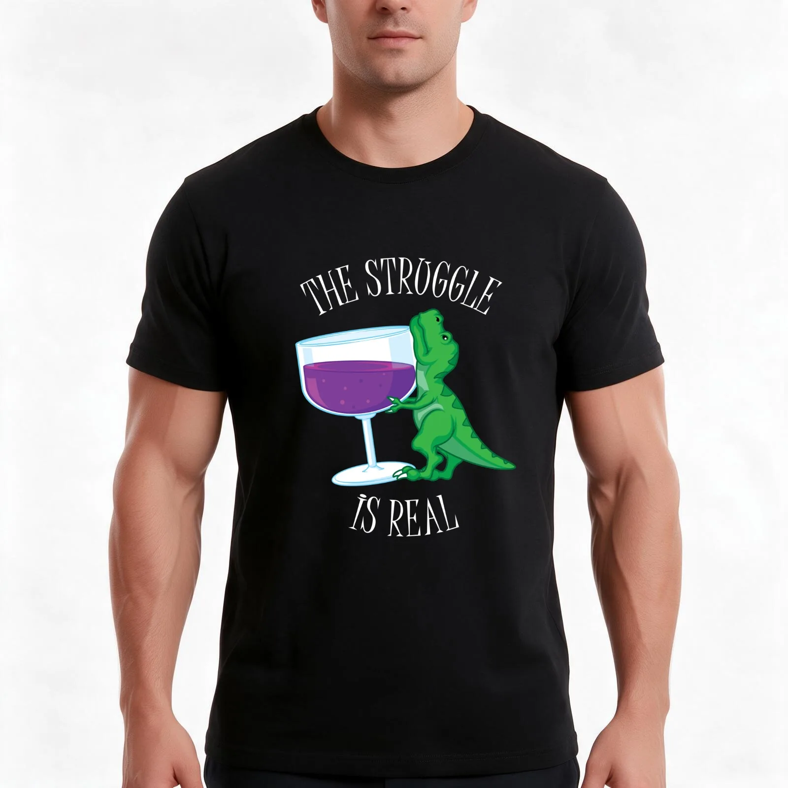 The Struggle Is Real - T-Rex Dinosaur Loves Wine T-Shirt, Summer Casual Cotton Tee, Oversized Streetwear Tops, Unisex Men Women