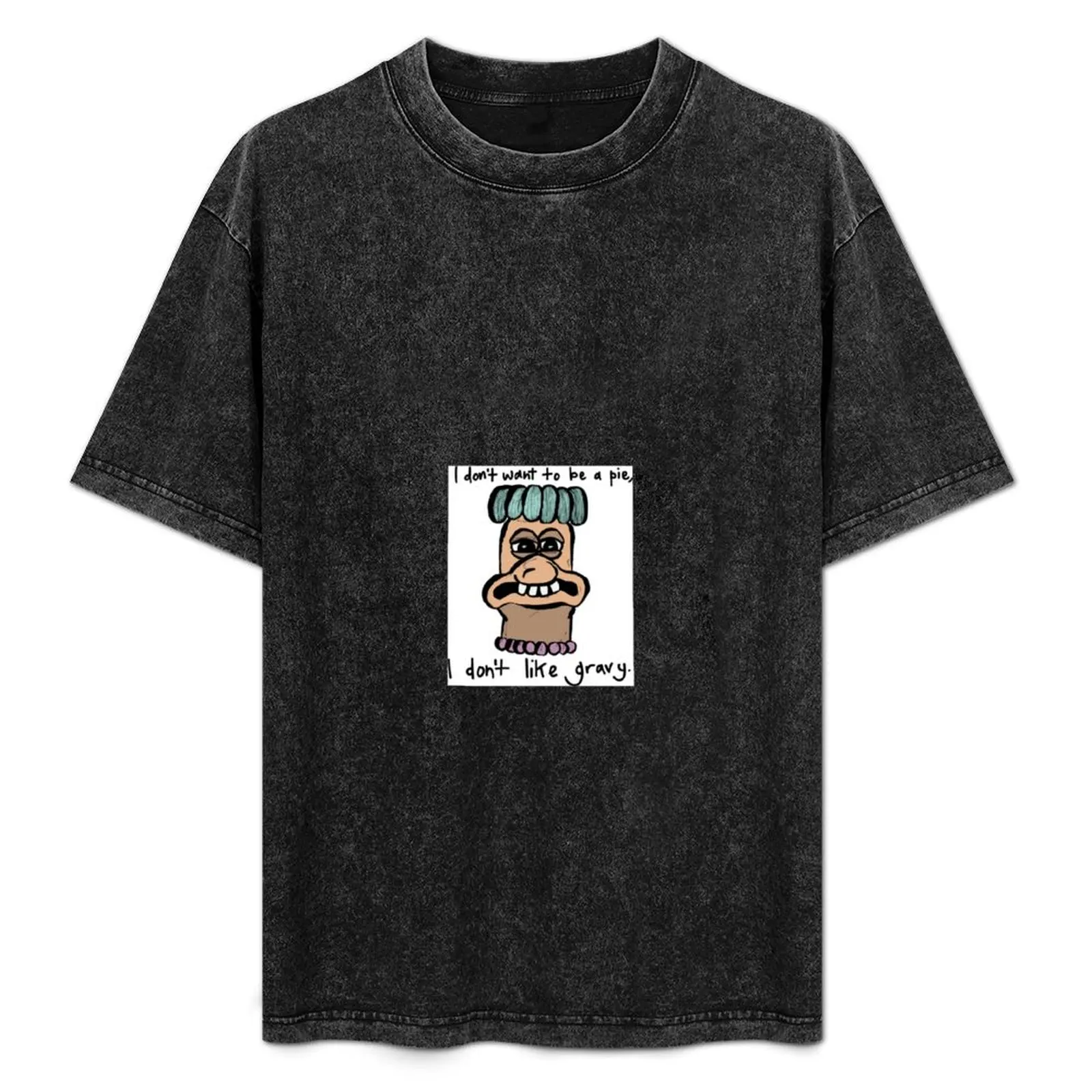 

Babs - I Don't Want To be a Pie T-Shirt oversized graphic tee topping man clothes oversized t shirt men