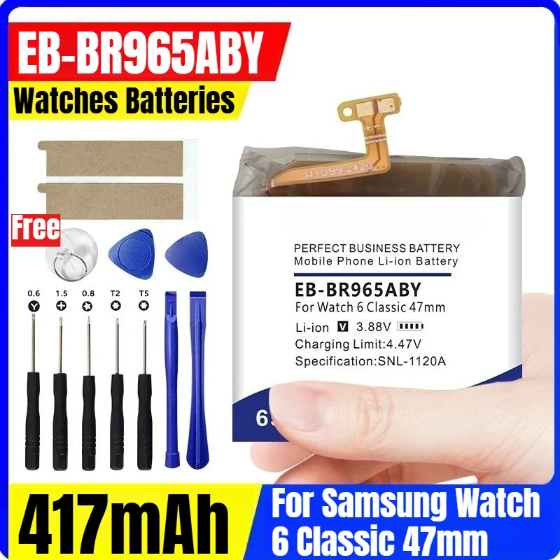 

417mAh EB-BR965ABY Watches Batteries for Samsung Watch 6 Classic 47mm + Tools