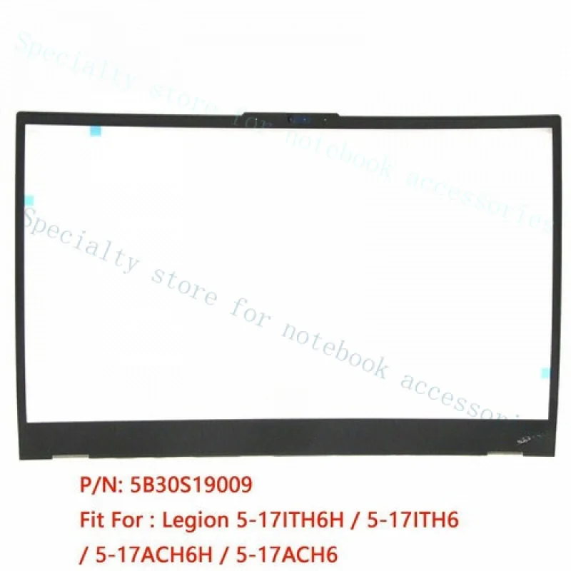 

A++ 5B30S19009 New For Lenovo Legion 5-17ITH6H 5-17ACH6H Lcd Front Bezel Cover
