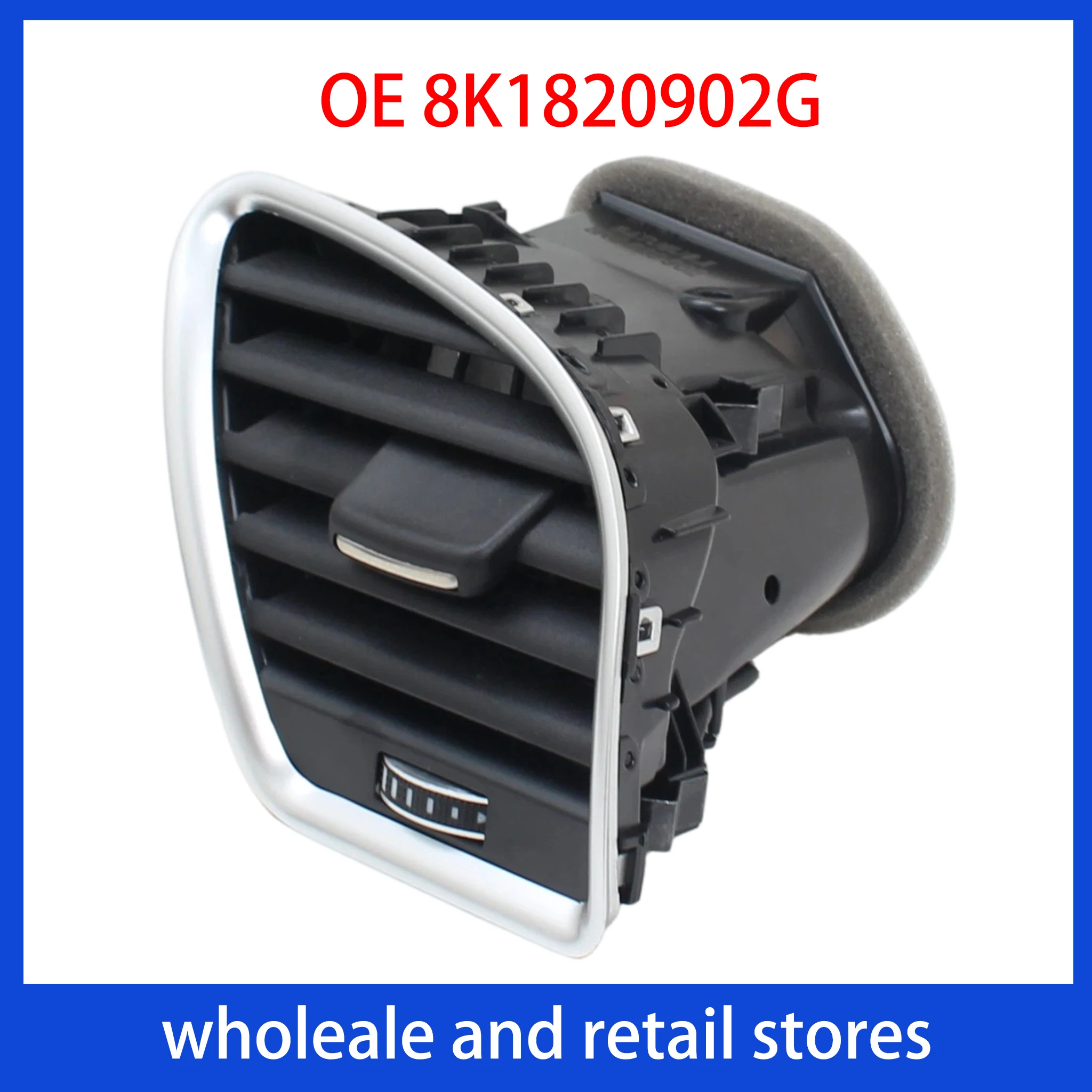 Right Air Conditioning Vent 8K1820902G For Audi A4 /quattro/S4（B8） 2008-2012 A4 allroad quattro(B8) 2010-2016
