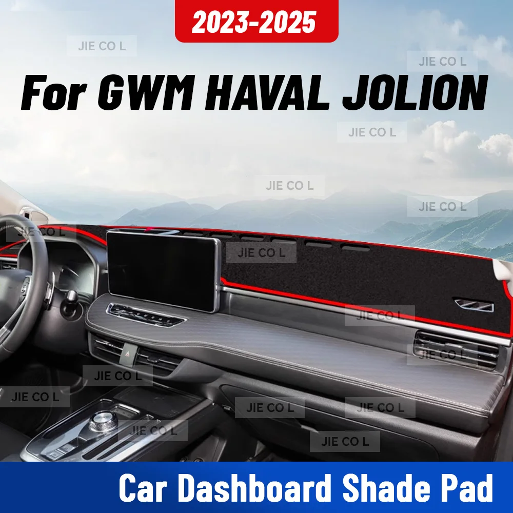 For GWM HAVAL JOLION 2023 2024 2025 Car Dashmat Anti-UV Dashboard Cover Dash Mat Sunshade Carpet Protective blanket Accessories