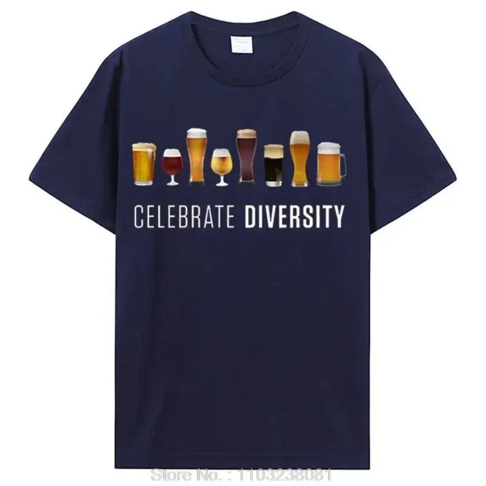 Celebrate Diversity Beer Men TShirt Funny Brother Summer Cotton T-shirt Beer Lover Unisex Tshirt Oversized T Shirt Streetwear