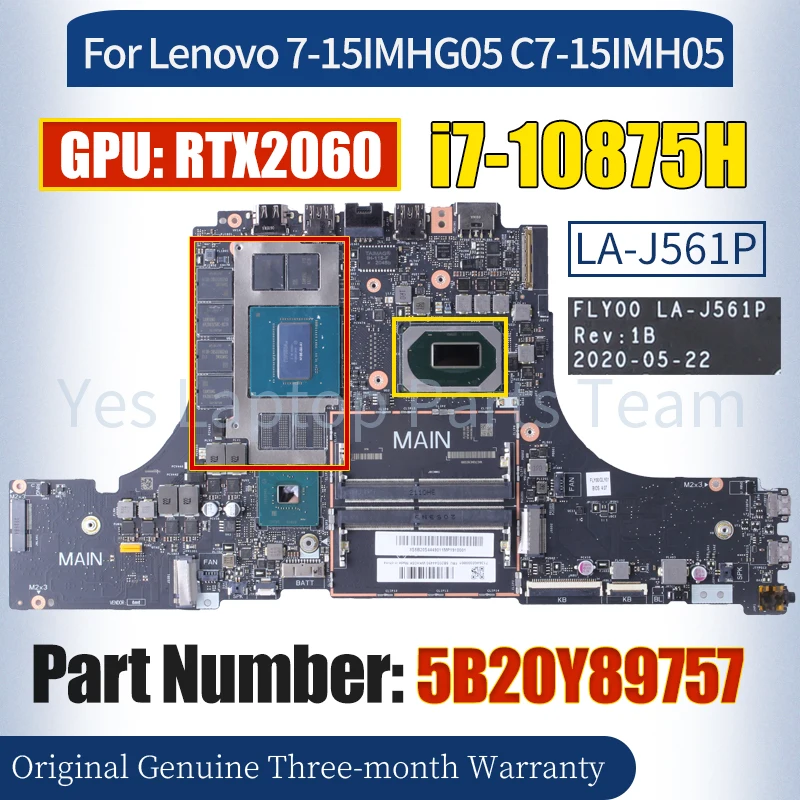 

FLY00 LA-J561P For Lenovo 7-15IMHG05 C7-15IMH05 Mainboard 5B20Y89757 i7-10875H RTX2060 100％ Tested Notebook Motherboard