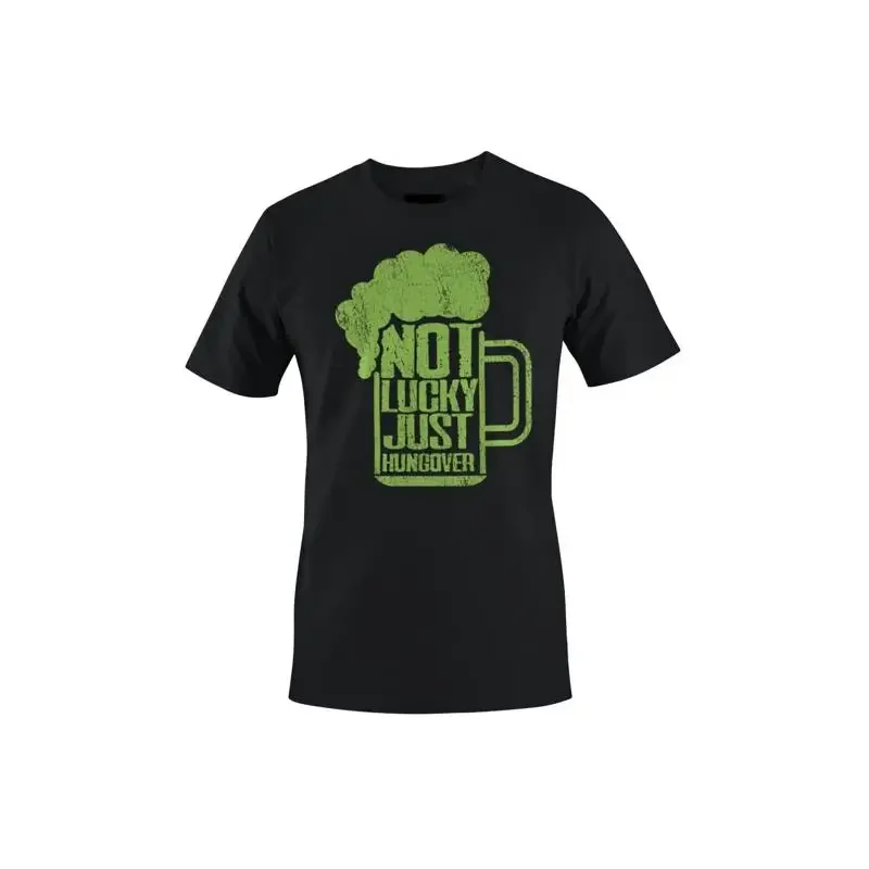 Not Lucky Just Hungover Funny St Patricks Day Beer Design Men's T shirt