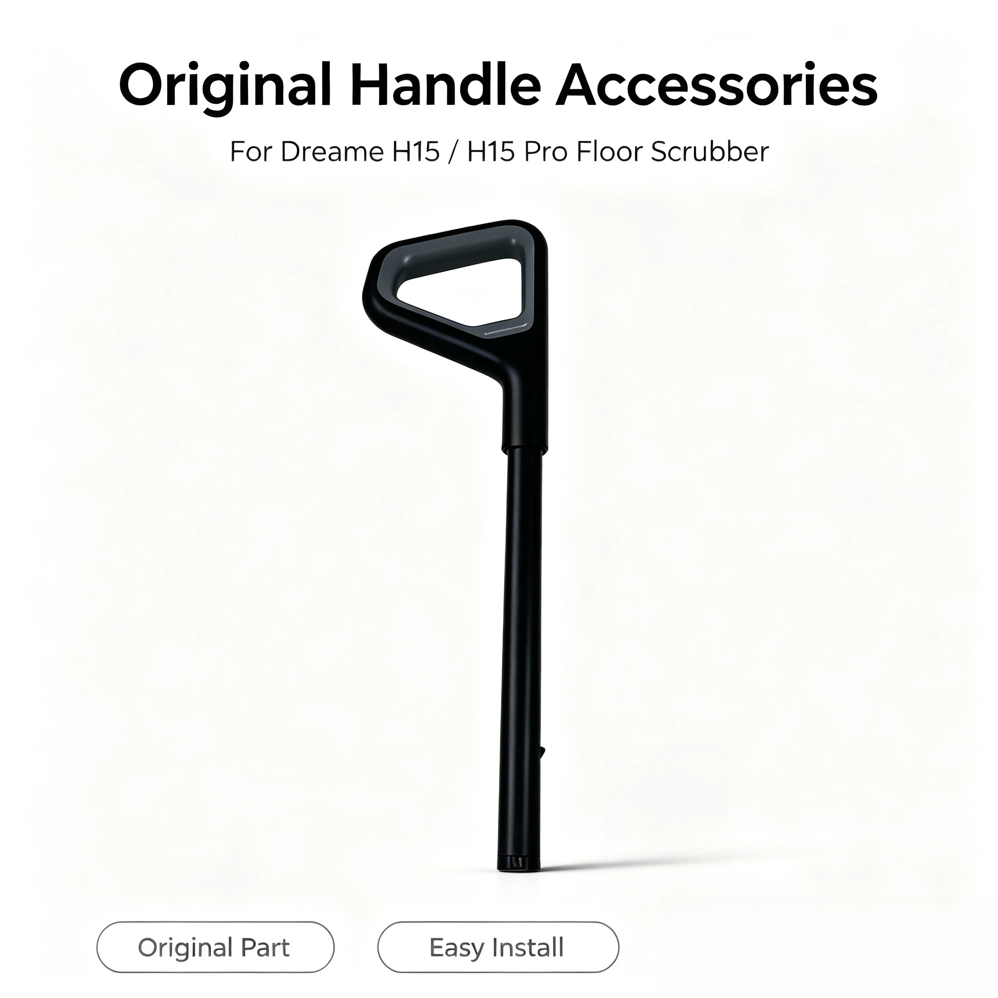Original Durable Handle Spare Parts For Dreame H15 H15 Pro Floor Scrubber Floor Washer Replacement Accessories