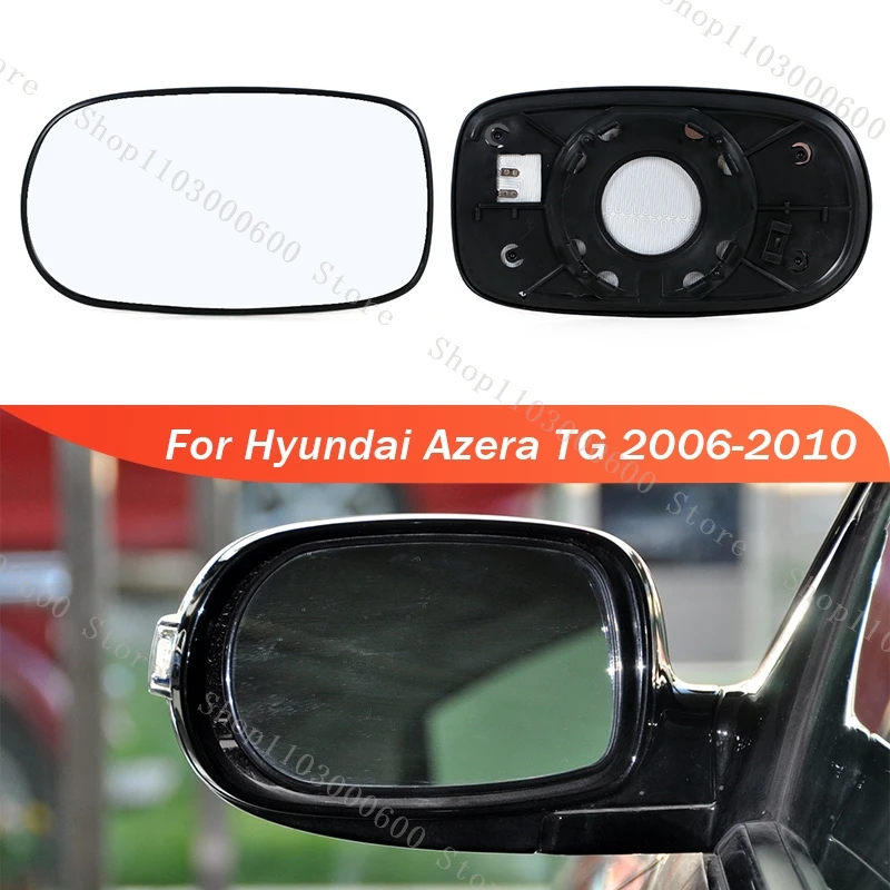 

For Hyundai Azera TG 2006 2007 2008 2009 2010 Exterior Rearview Door Side Mirror Lens Glass With Heated 87611-3L700 87621-3L700