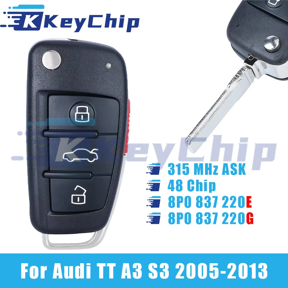 KeyChip для Audi TT A3 S3 2005-2013 3 + 1 кнопки откидной дистанционный ключ от автомобиля 315 МГц ID48 чип 8P0837220E 8P0837220G