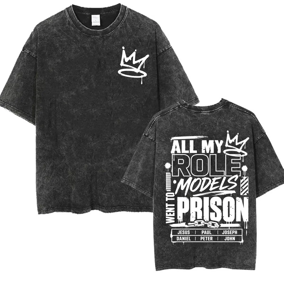 All My Role Models Went To Prison Jesus Vintage Washed T Shirt Christian Faith Bible T-shirts Men Women Casual Oversized T-shirt