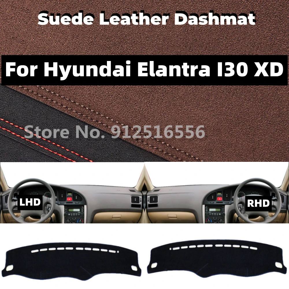 For Hyundai Elantra I30 XD 2000 - 2006  Car Leather Suede Dashmat Dash Mat Dashboard Cover Non-Slip Sun Shade Accessories