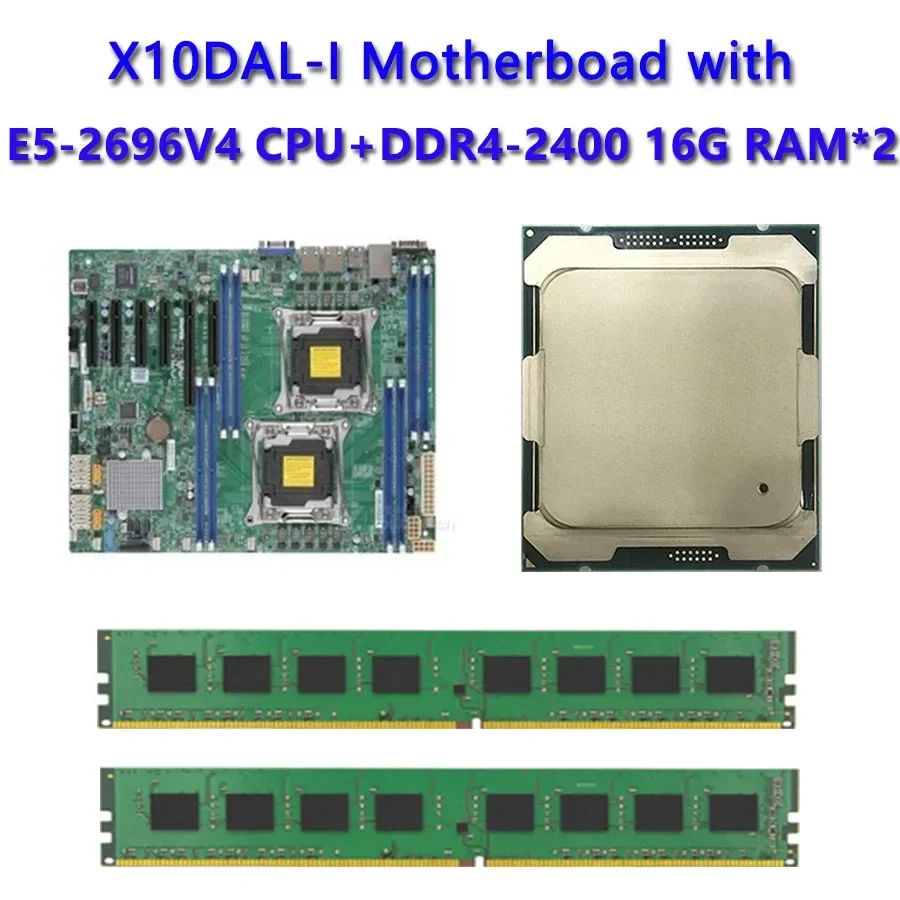 

For Supermicro X10DAL-I Motherboard Socket SP3 145W TDP with Dual 2*E5-2696V4 CPU Processor 2pcs DDR4-2400 16GB RAM Memory