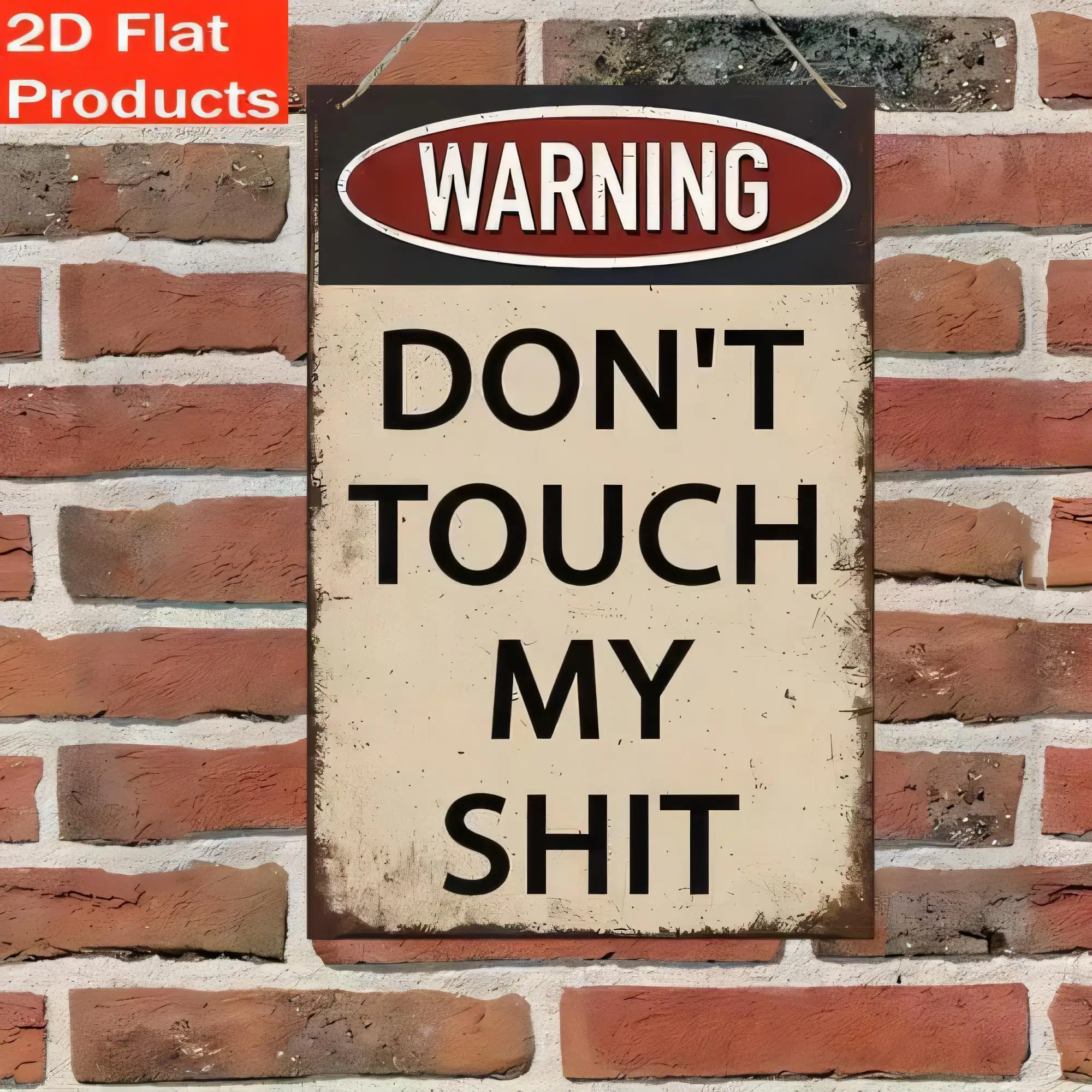Tin Sign WARNING DON'T TOUCH MY SHIT Funny Quote Metal Wall Decor   Vintage Retro Poster for Bathroom Garage Bar Man Cave Office