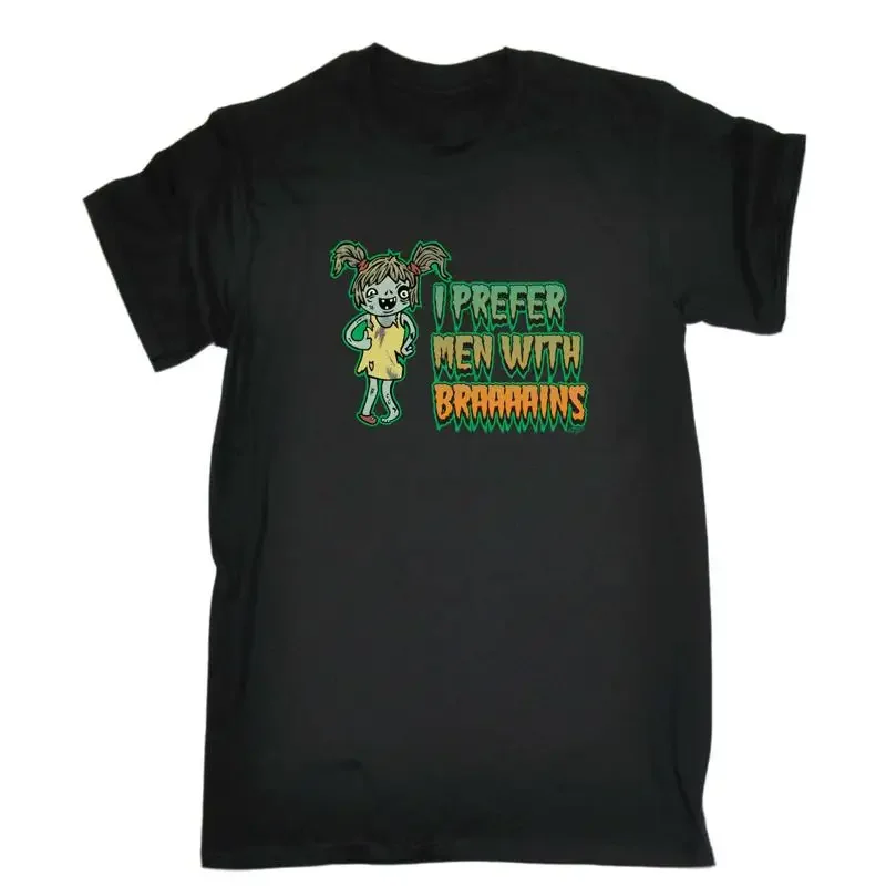 Zombie Prefer Men With Braaaains Mens Funny Novelty T Shirt