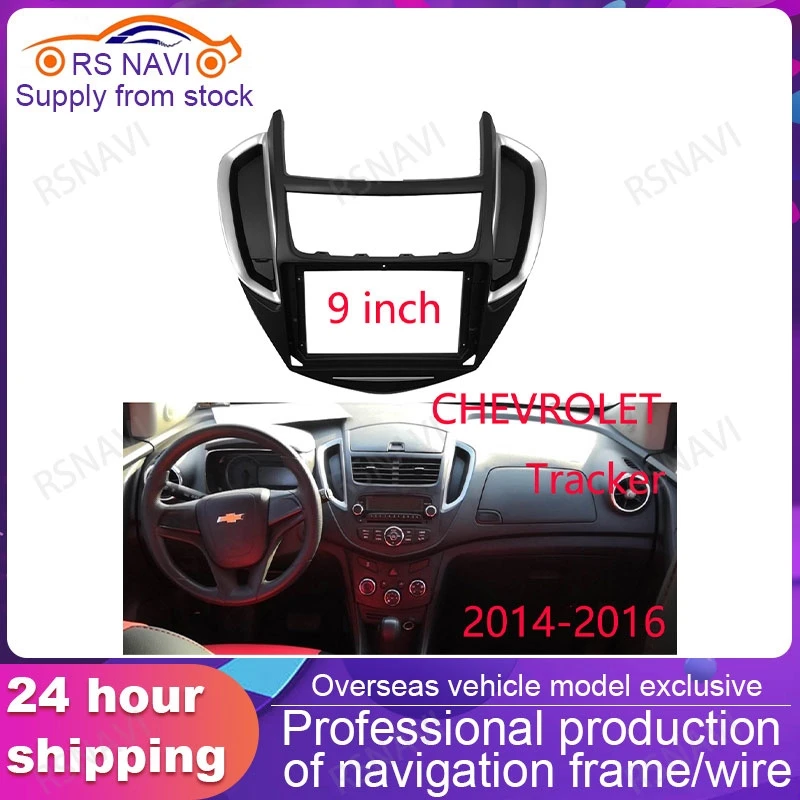 

Car Fascia For CHEVROLET Tracker 2014 2015 2016 Car dvd frame Adaptor Panel in-dash Mount Installation 2 Din fascias 9 inch