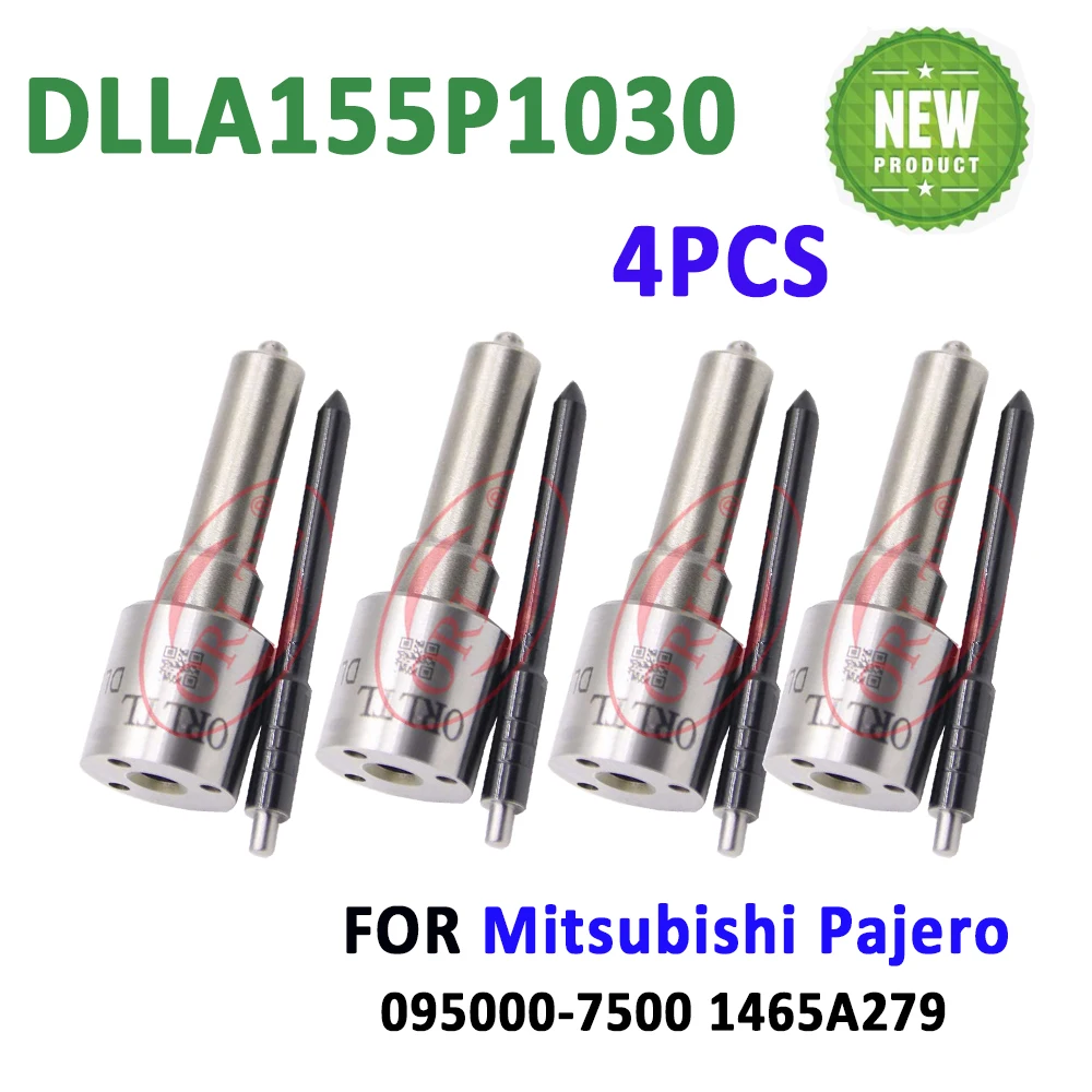 4 PCS 1465A279 Fuel Injector Nozzle DLLA155P1030 Common Rail Diesel Nozzle DLLA 155 P 1030 For Mitsubishi Pajero 095000-7500