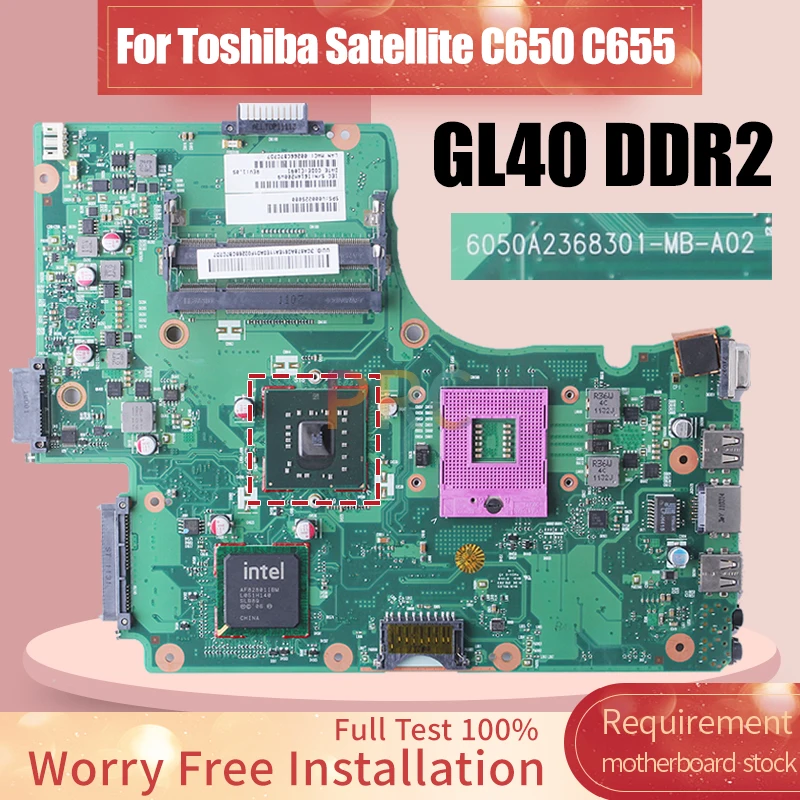 For Toshiba Satellite C650 C655 Laptop Motherboard 6050A2368301 V000225080 GL40 DDR2 Notebook Mainboard Full Test