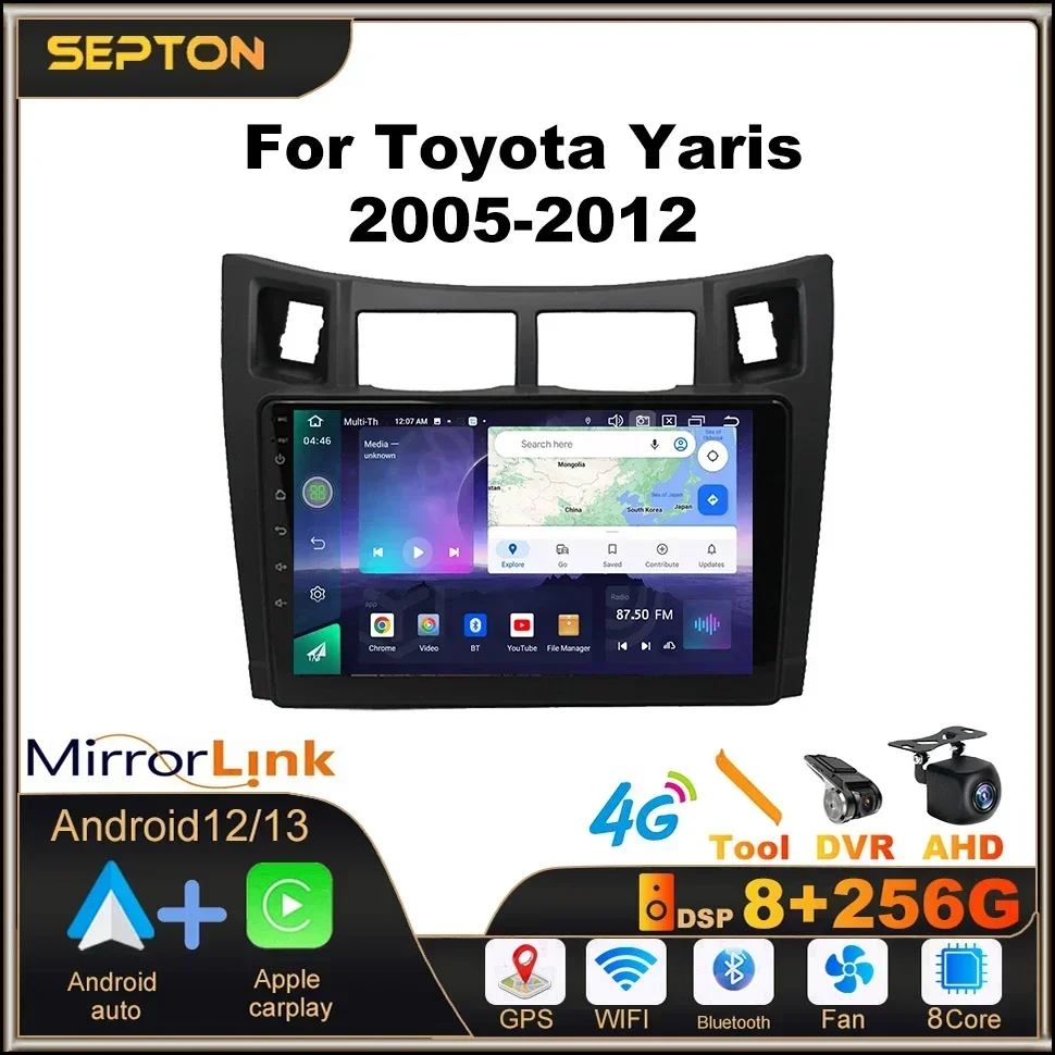 

SEPTON Android Car Radio For Toyota Yaris 2005-2012 CarPlay Navi Stereo GPS 4G WIFI 8+256G Android Auto Screen Multimedia Player