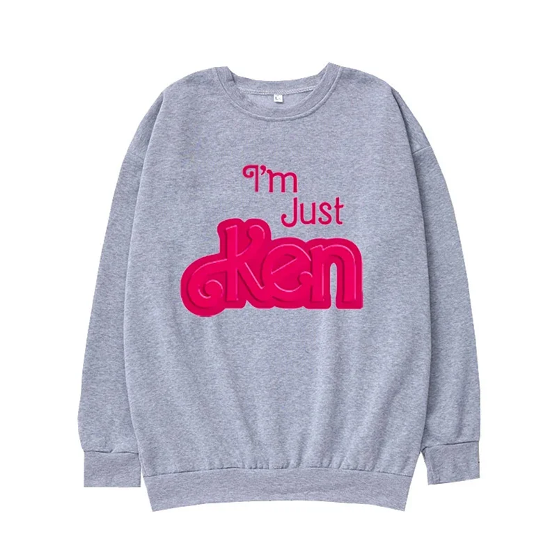 Sono Just Ken felpa I am Ken Popular Print O Neck felpa Winter Fashion abbigliamento confortevole felpa oversize Unisex