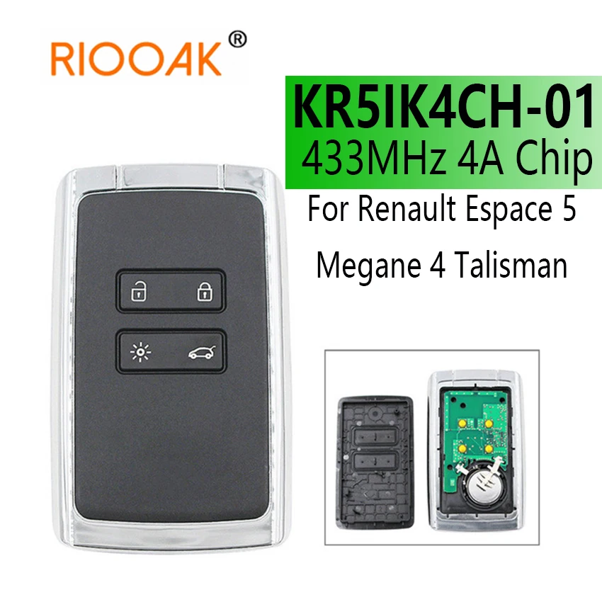 

4 Buttons Remote Smart Car Key 433MHz 4A Chip FCC ID: KR5IK4CH-01 for Renault Espace 5 Megane 4 Talisman 2016 2017 2018 2019