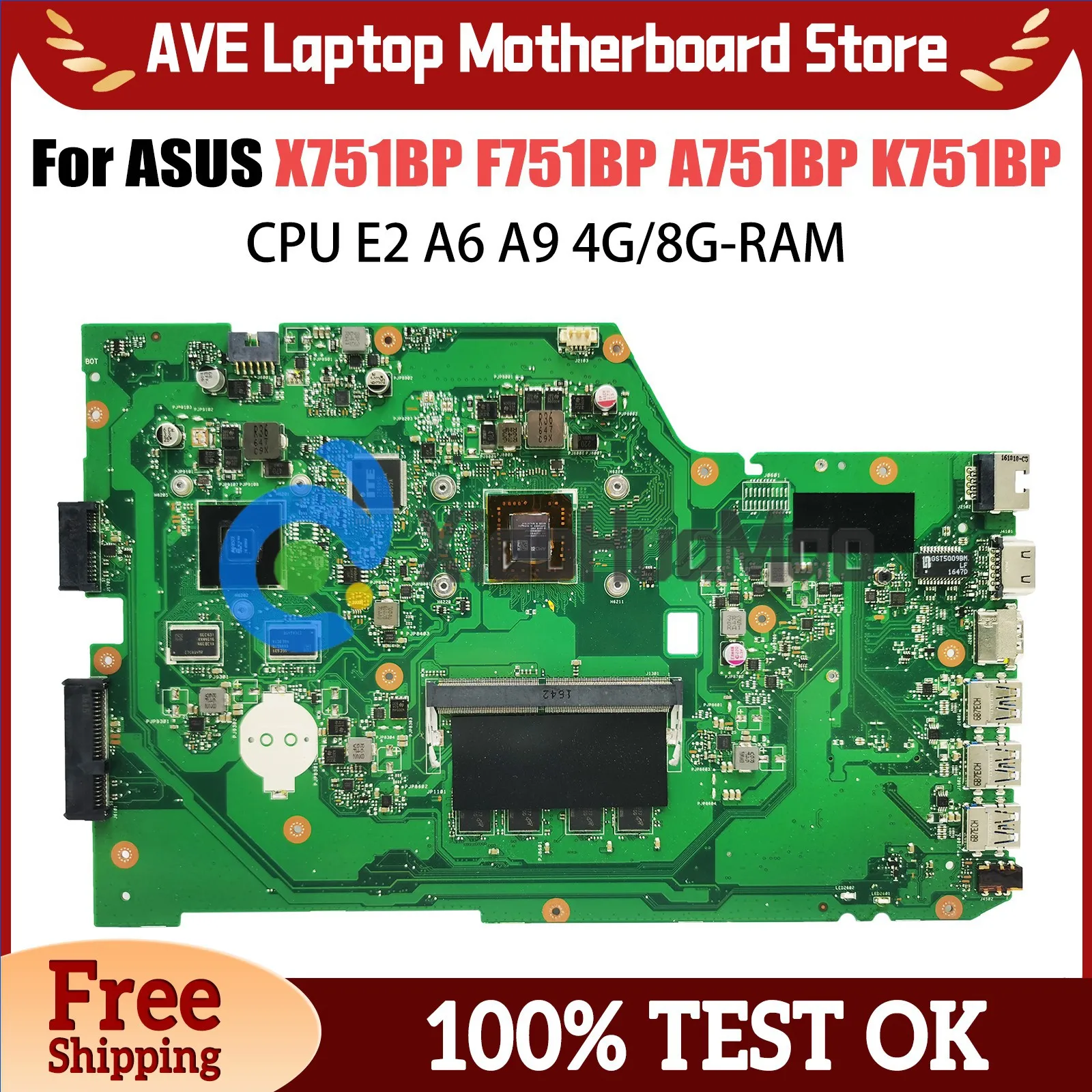 

Notebook Mainboard For ASUS X751B X751BP F751BP A751BP K751BP Laptop Motherboard E2 A6 A9 CPU 4G 8G-RAM V2G