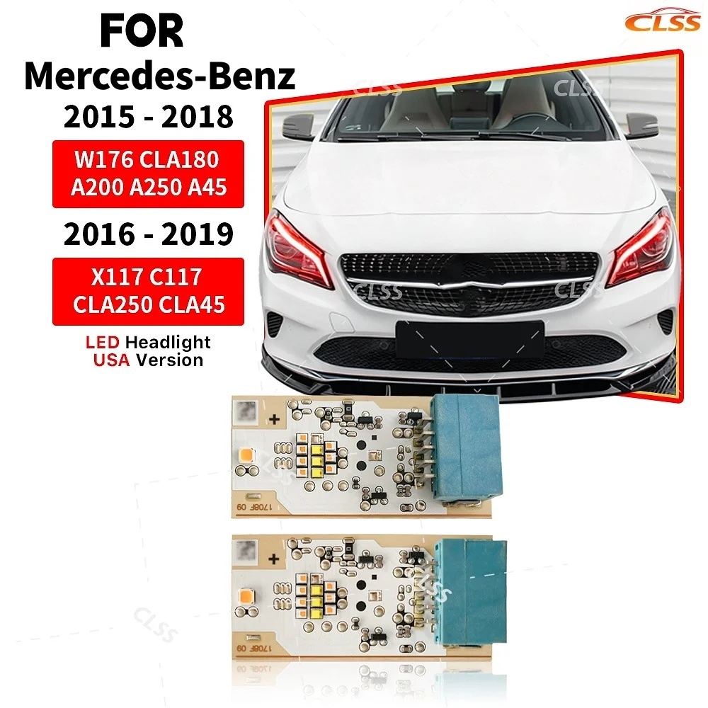

Daytime Running Light Lightsource For Mercedes-Benz W176 CLA180 250 C117 2016-2018 DRL LED Turn Signal Lights Boards A1769066500