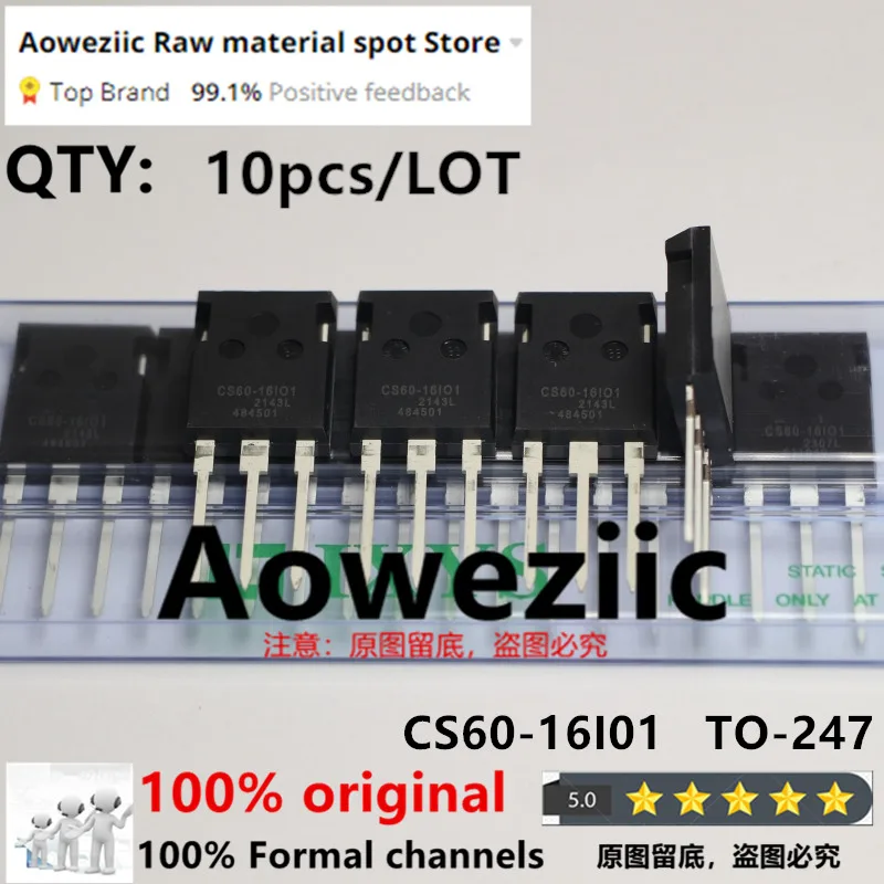 Aoweziic 2024+ 100% nuevo importado Original CS60-16IO1 CS60-16I01 TO-247 tiristor monofásico 60A1600V