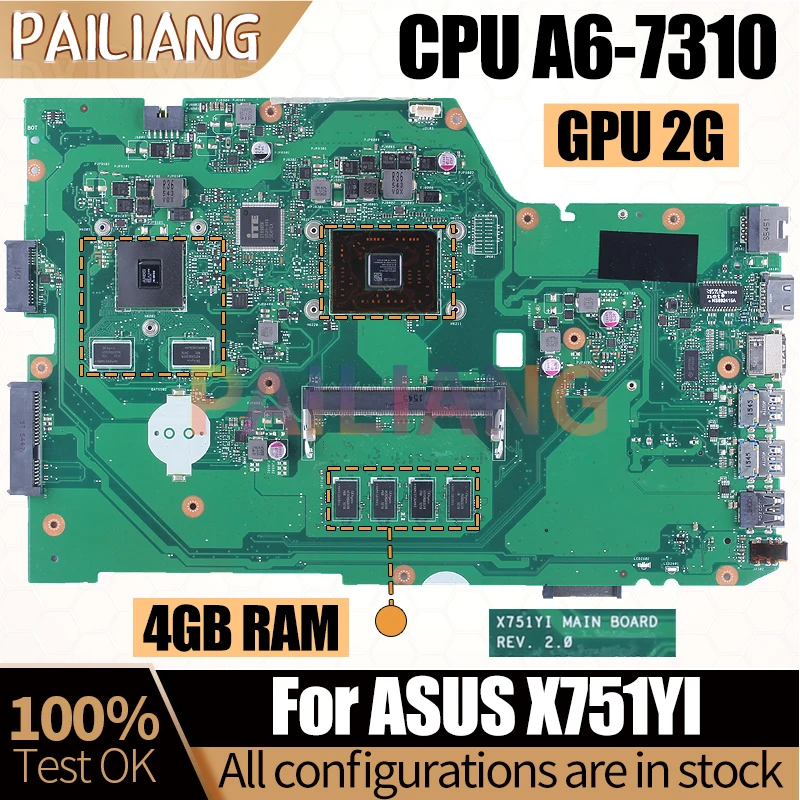 X751YI For ASUS X751BP X751Y K751BP X751B MAIN BOARD A6-7310 RAM 4GB AM7310 216-0867040 2G 60NB09U0-NB1130 Notebook Mainboard